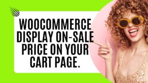 woocommerce display onsale price on cart page